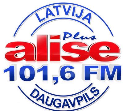 Alise Plus 101.6 – Latvijas radio online internetā .